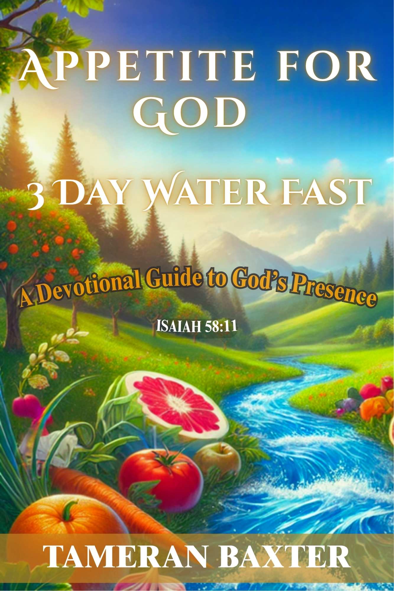 Appetite For God 3 Day Water Fast Ebook